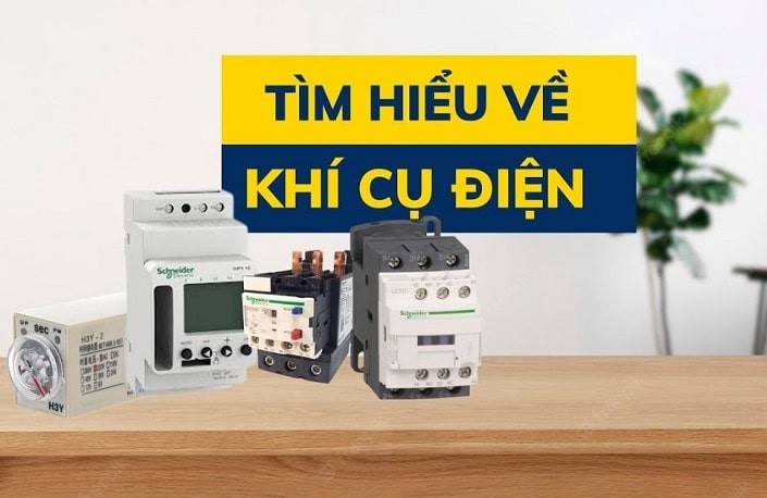 Khí Cụ Điện Là Gì? Công Dụng Và Các Loại Khí Cụ Điện Phổ Biến