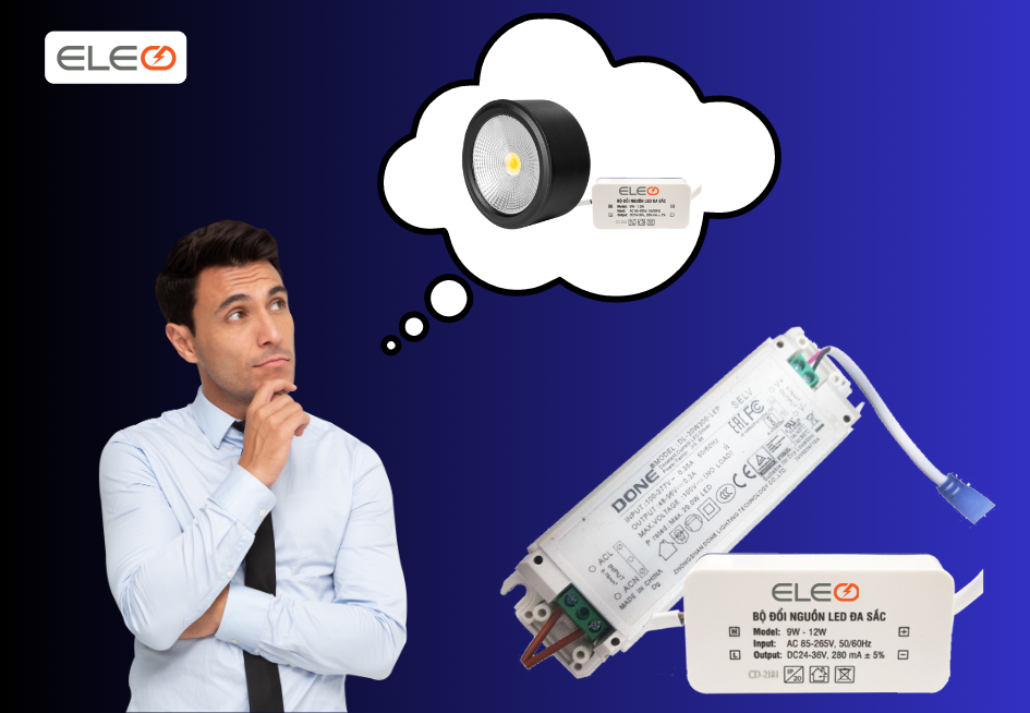 LED Driver Là Gì? Cấu tạo và 5 loại driver đèn led phổ biến
